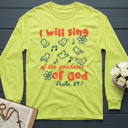I Will Sing Of The Goodness Of God Psalm 89.1 09