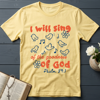 I Will Sing Of The Goodness Of God Psalm 89.1 09