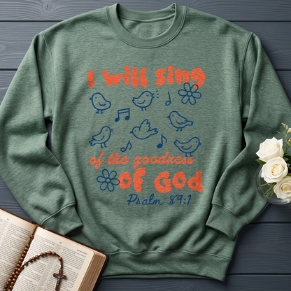 I Will Sing Of The Goodness Of God Psalm 89.1 09