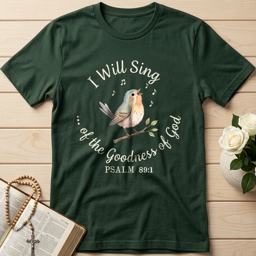 I Will Sing Of The Goodness Of God Psalm 89.1 11