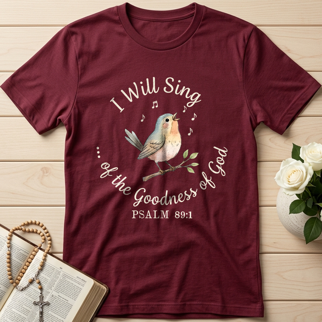 I Will Sing Of The Goodness Of God Psalm 89.1 11