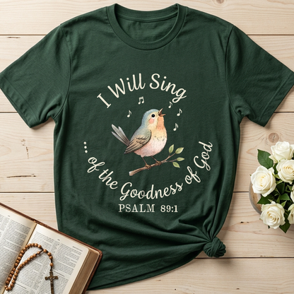 I Will Sing Of The Goodness Of God Psalm 89.1 11