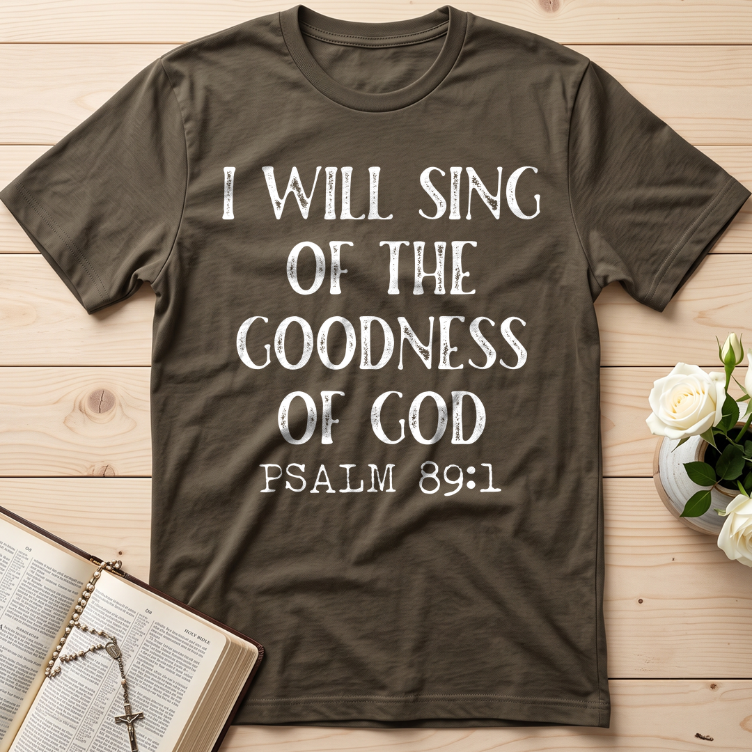 I Will Sing Of The Goodness Of God Psalm 89.1 12