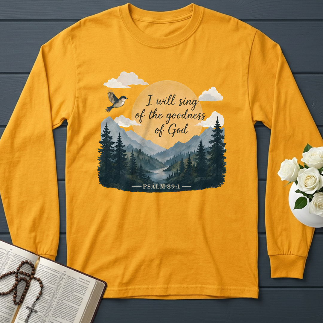 I Will Sing Of The Goodness Of God Psalm 89.1 13