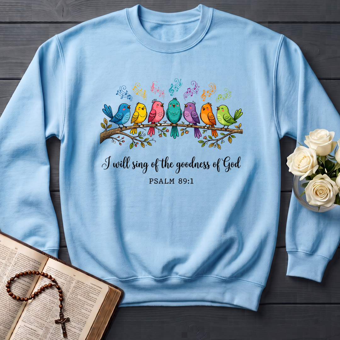 I Will Sing Of The Goodness Of God Psalm 89.1 19