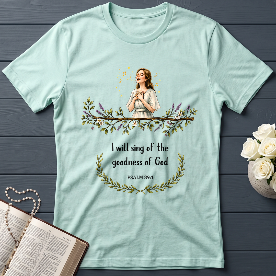 I Will Sing Of The Goodness Of God Psalm 89.1 20