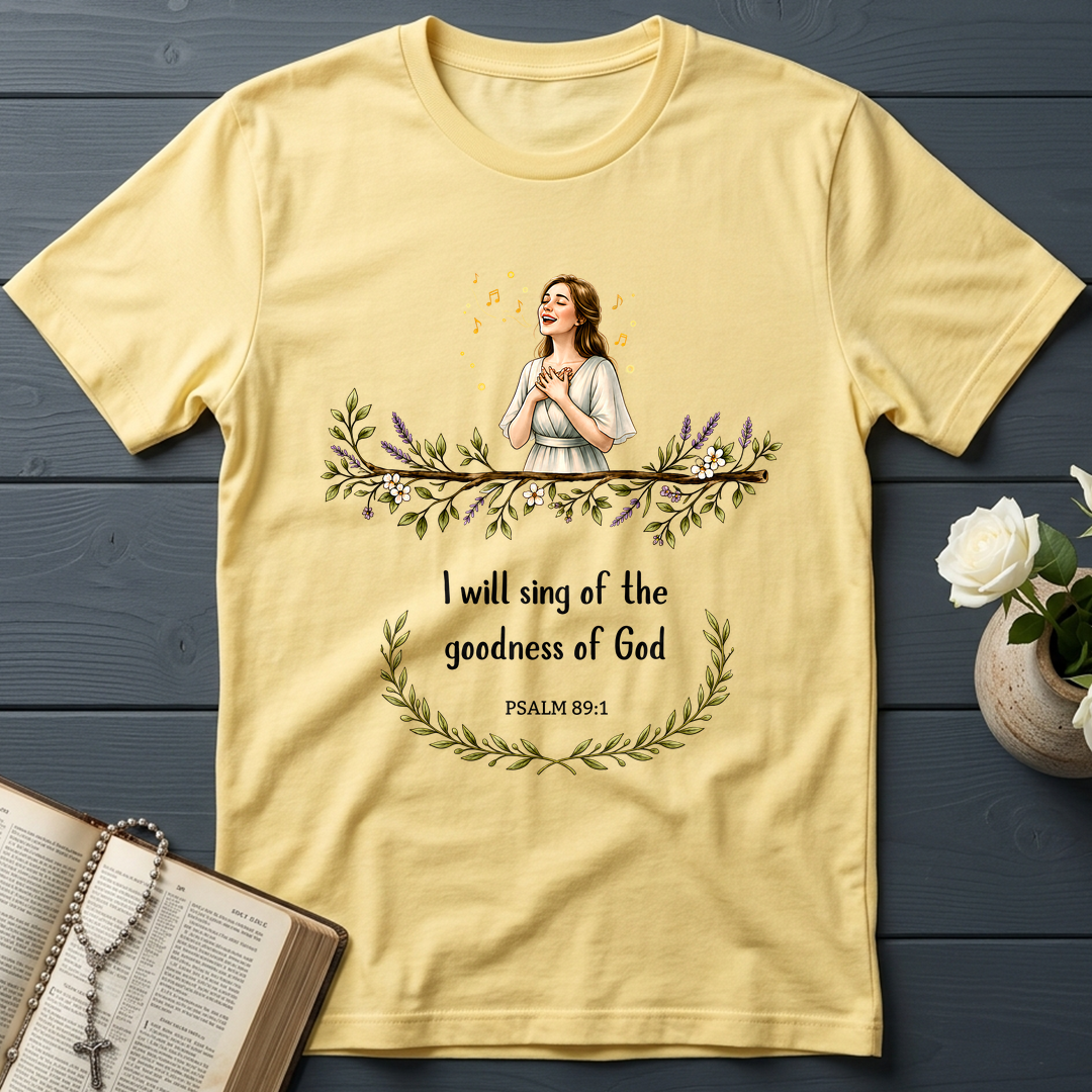 I Will Sing Of The Goodness Of God Psalm 89.1 20