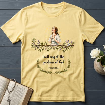 I Will Sing Of The Goodness Of God Psalm 89.1 20