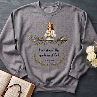 I Will Sing Of The Goodness Of God Psalm 89.1 20