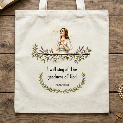 I Will Sing Of The Goodness Of God Psalm 89.1 20