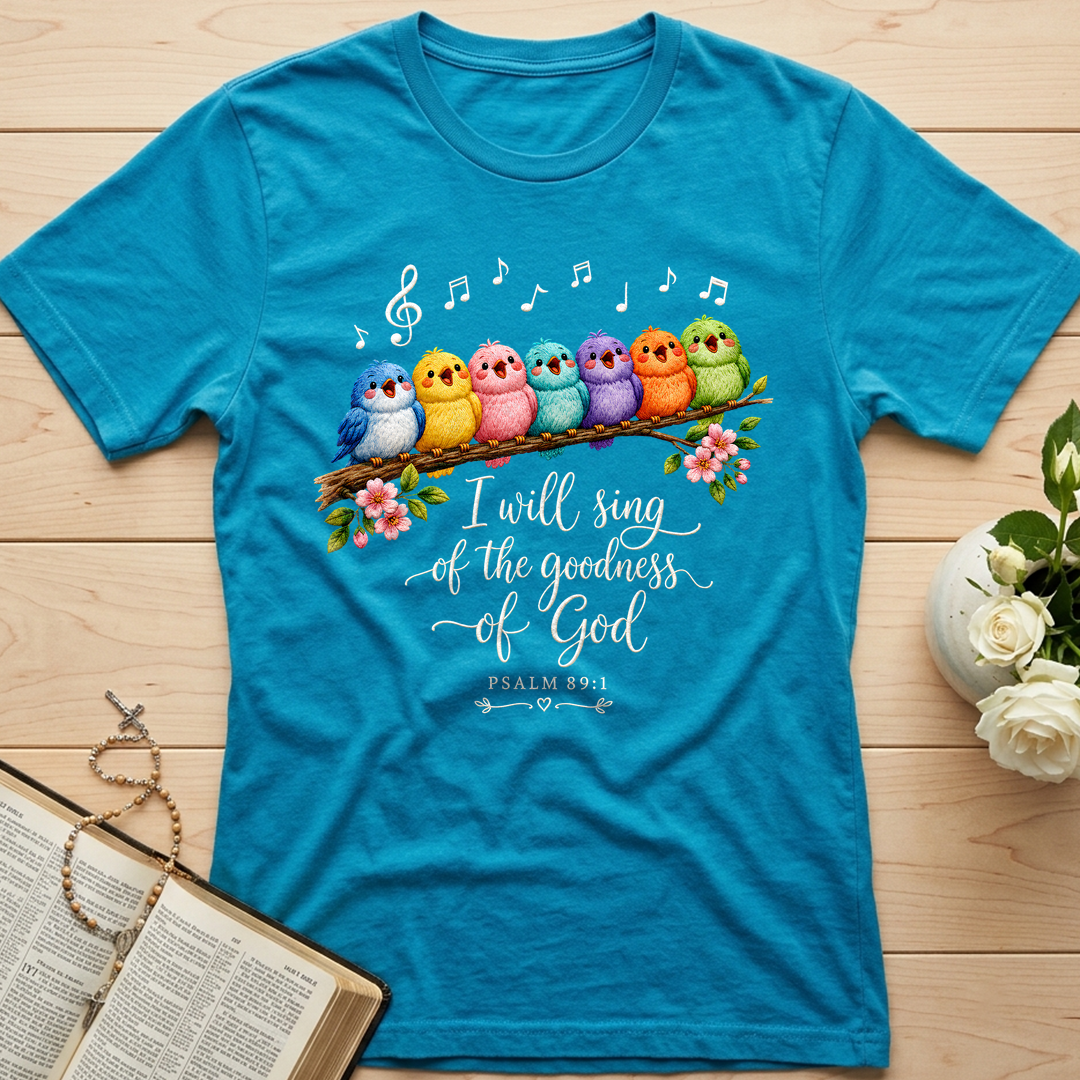 I Will Sing Of The Goodness Of God Psalm 89.1 21