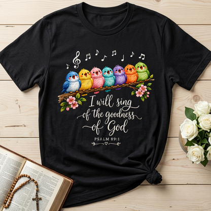 I Will Sing Of The Goodness Of God Psalm 89.1 21
