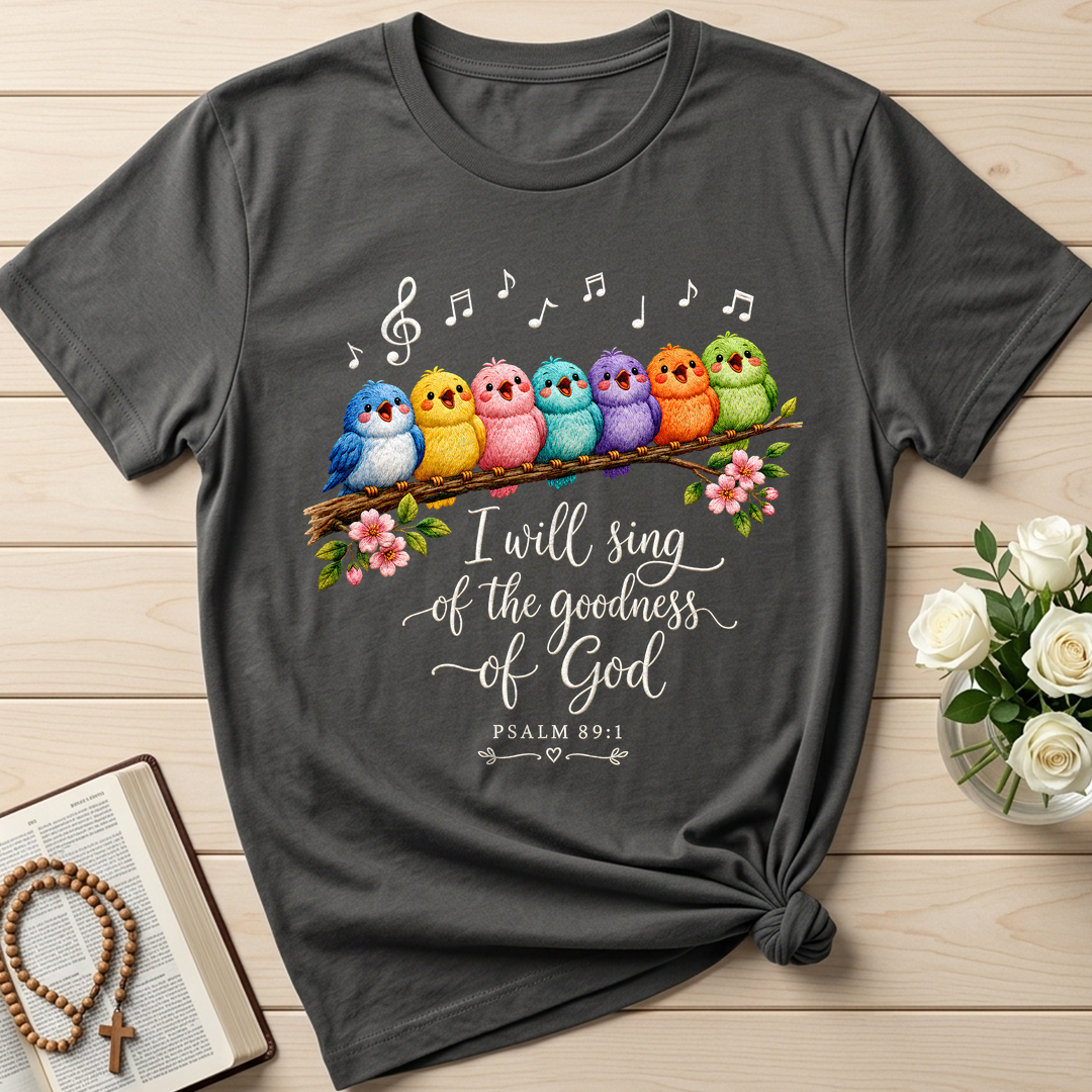 I Will Sing Of The Goodness Of God Psalm 89.1 21