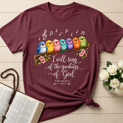 I Will Sing Of The Goodness Of God Psalm 89.1 21
