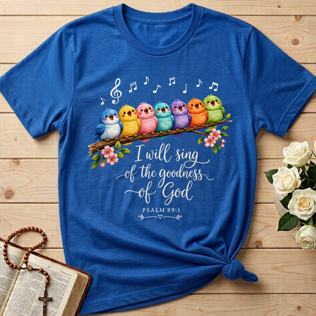 I Will Sing Of The Goodness Of God Psalm 89.1 21