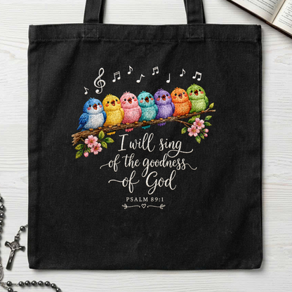 I Will Sing Of The Goodness Of God Psalm 89.1 21
