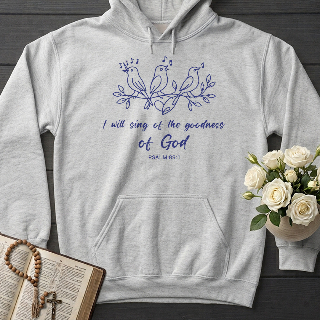 I Will Sing Of The Goodness Of God Psalm 89.1 23