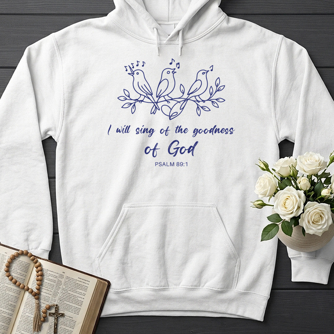 I Will Sing Of The Goodness Of God Psalm 89.1 23