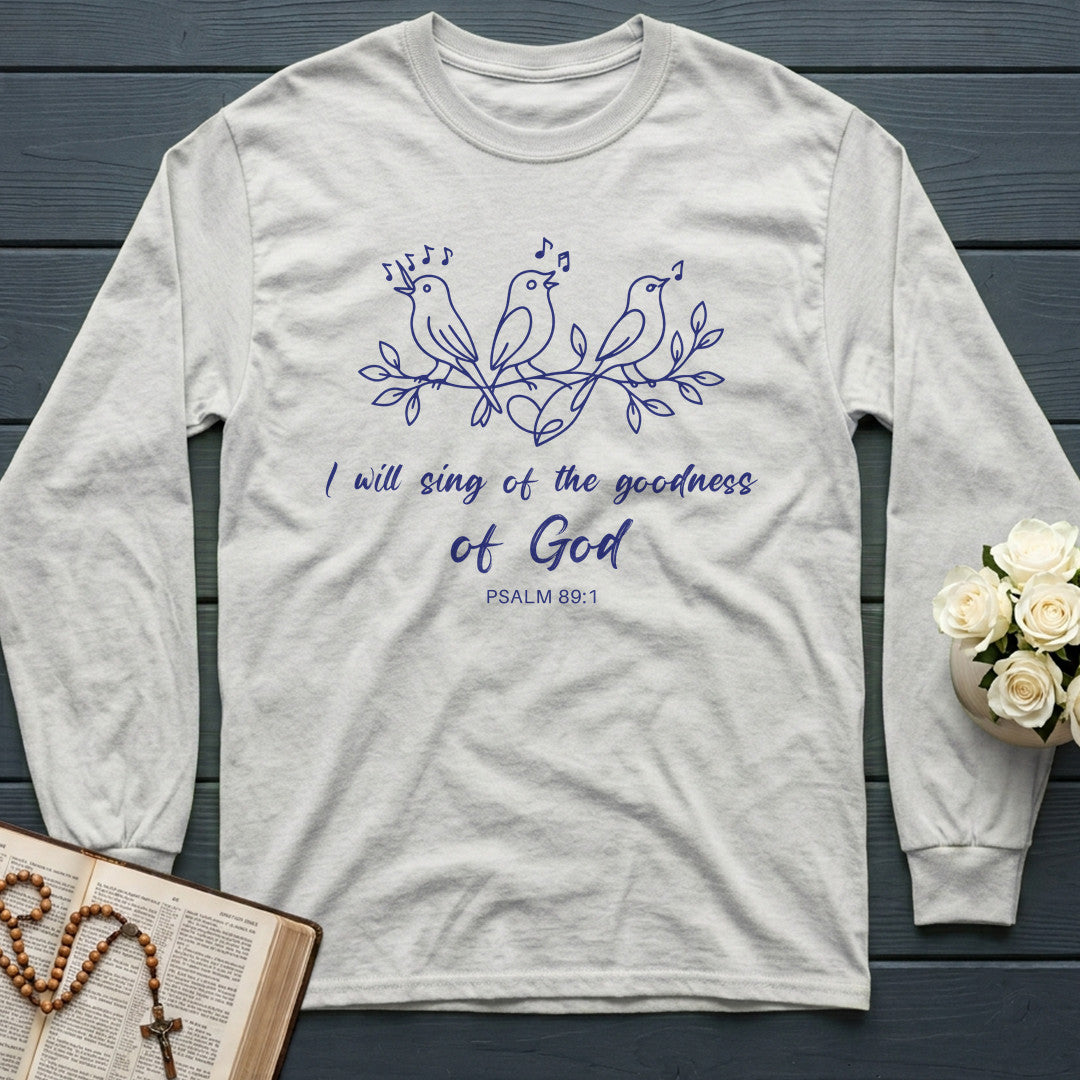 I Will Sing Of The Goodness Of God Psalm 89.1 23