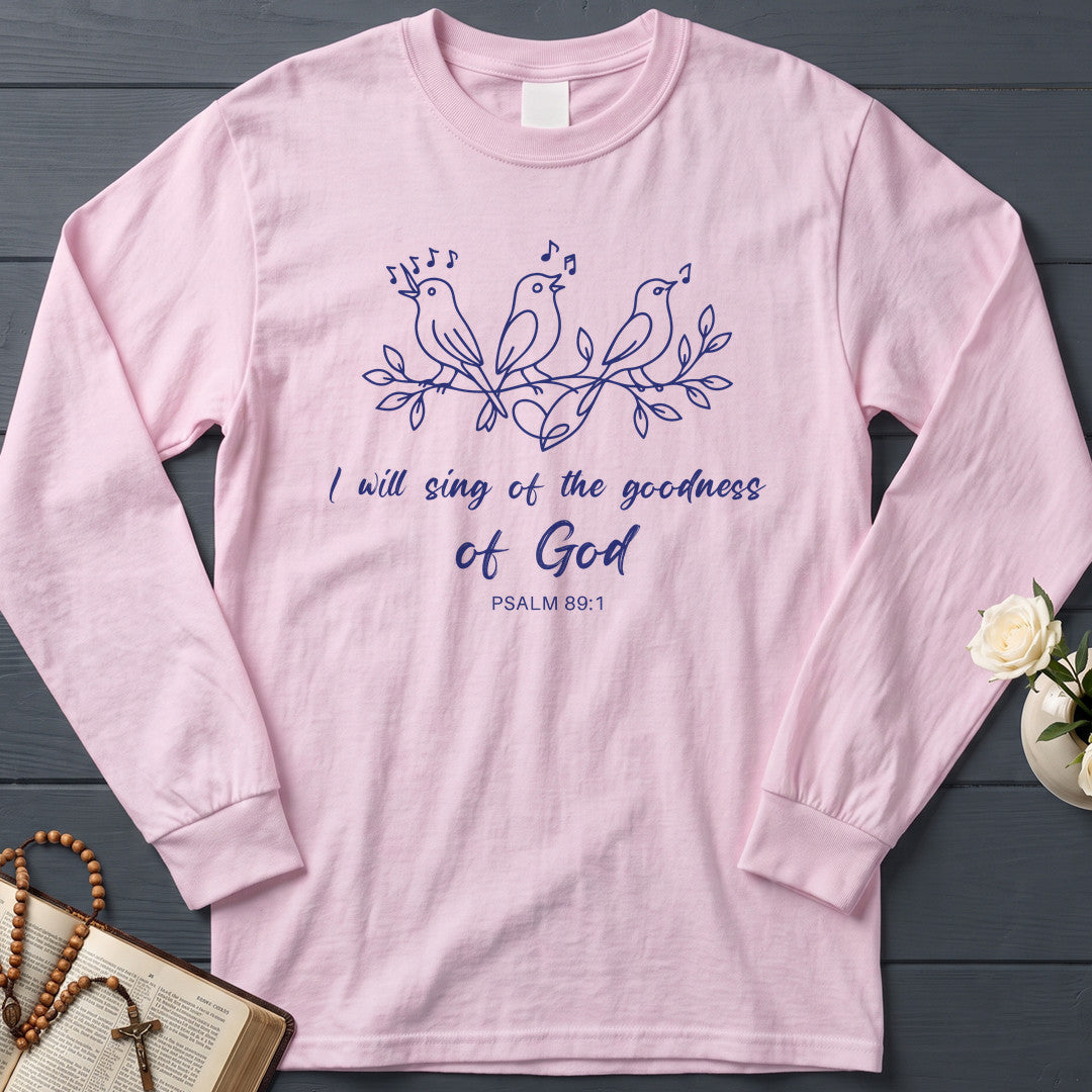 I Will Sing Of The Goodness Of God Psalm 89.1 23