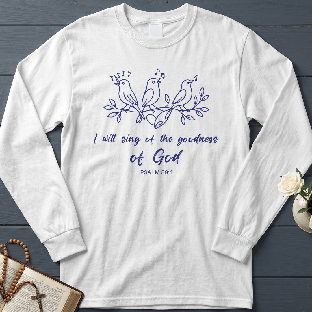 I Will Sing Of The Goodness Of God Psalm 89.1 23