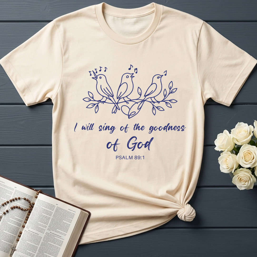 I Will Sing Of The Goodness Of God Psalm 89.1 23