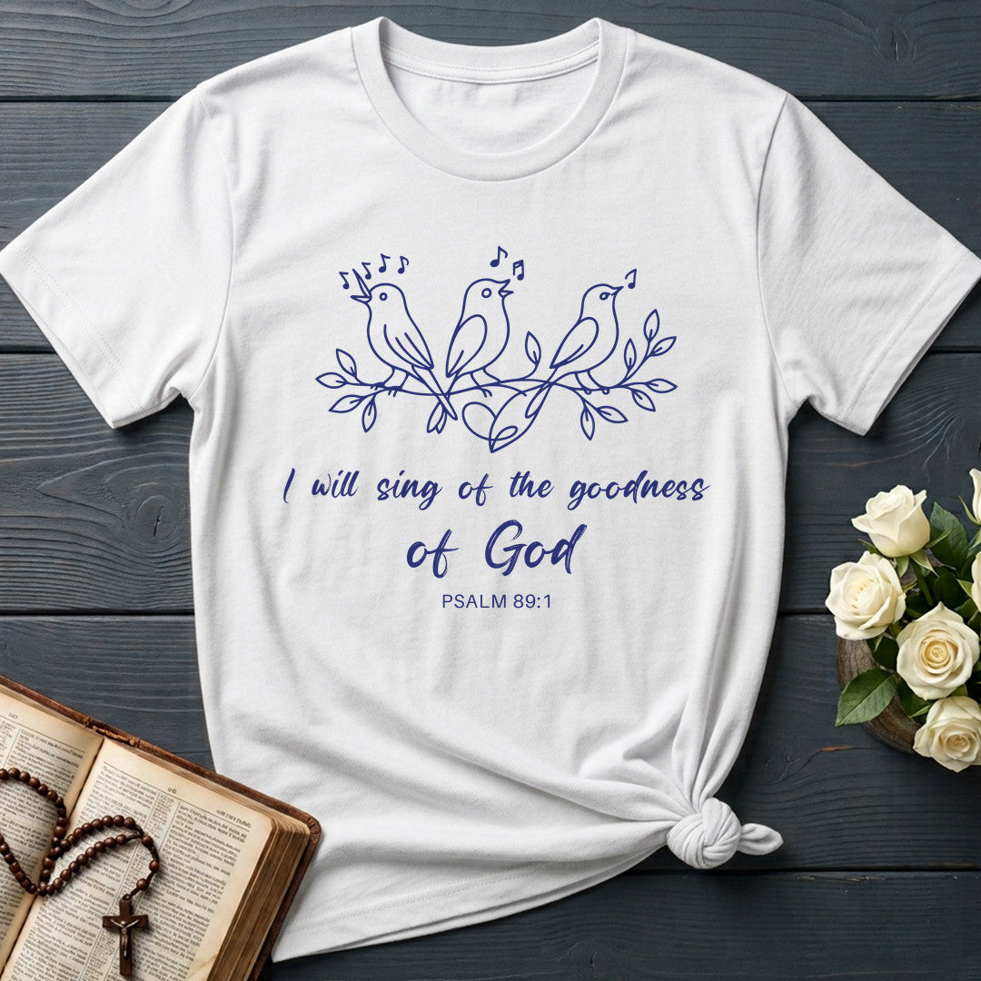 I Will Sing Of The Goodness Of God Psalm 89.1 23