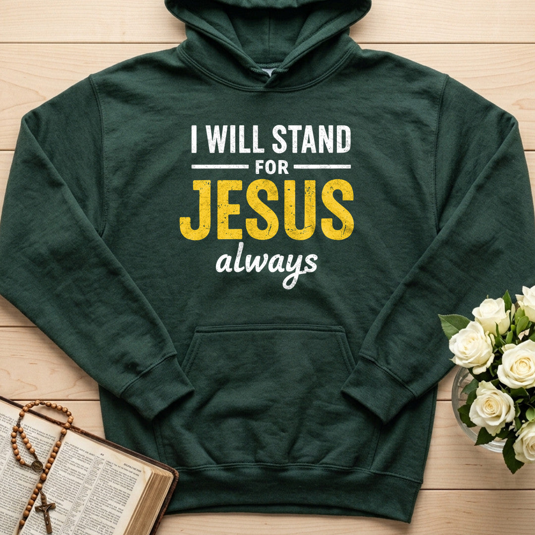 I Will Stand For Jesus Always 01