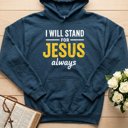 I Will Stand For Jesus Always 01