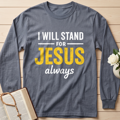 I Will Stand For Jesus Always 01