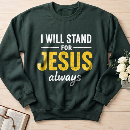 I Will Stand For Jesus Always 01