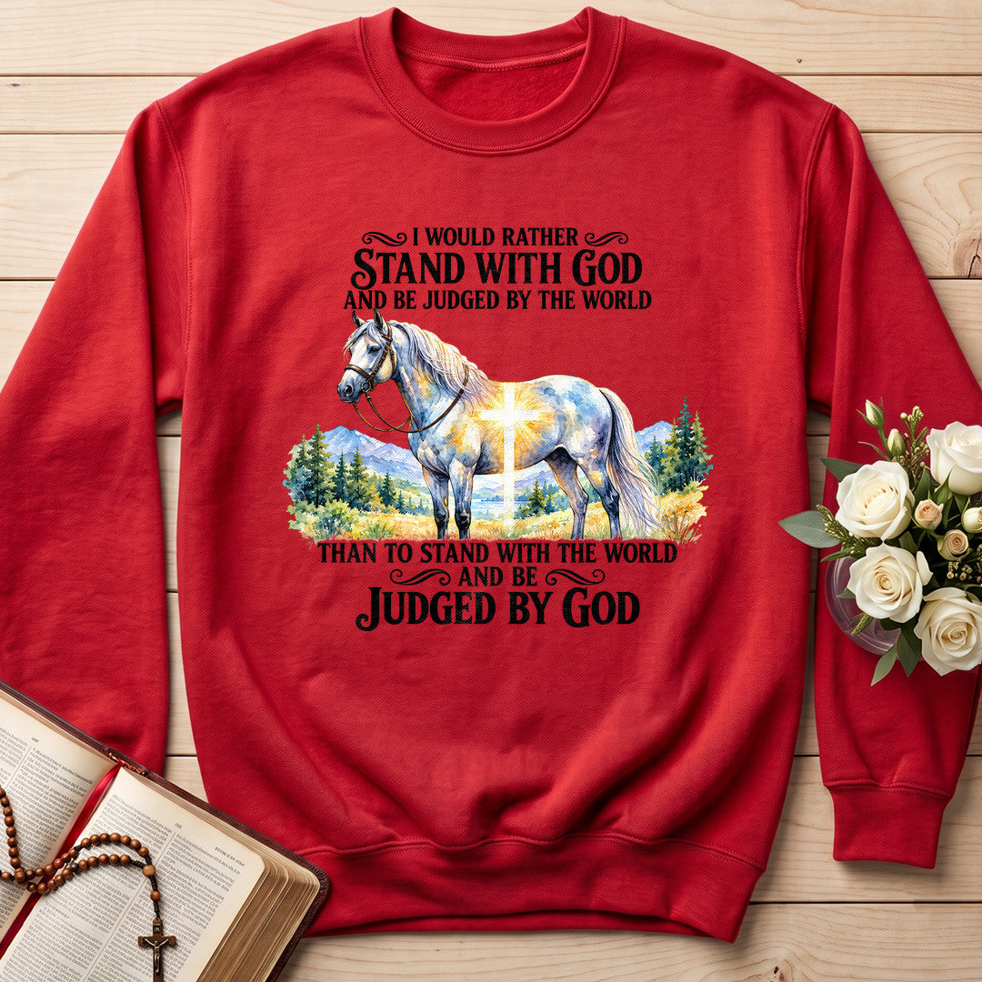 I Would Rather Stand With God And Be Judged By The World 08