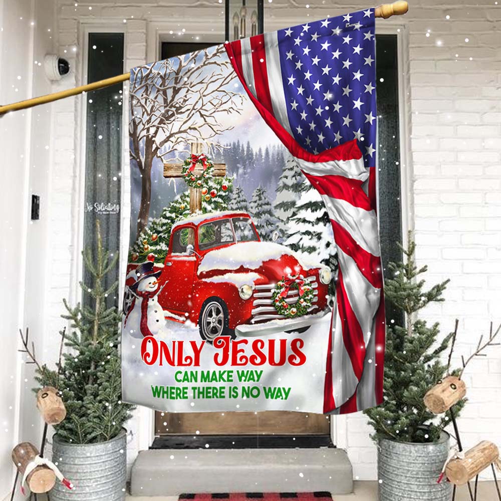 Red Truck Christmas Christian Cross Flag Only Jesus Can Make Way Where There Is No Way