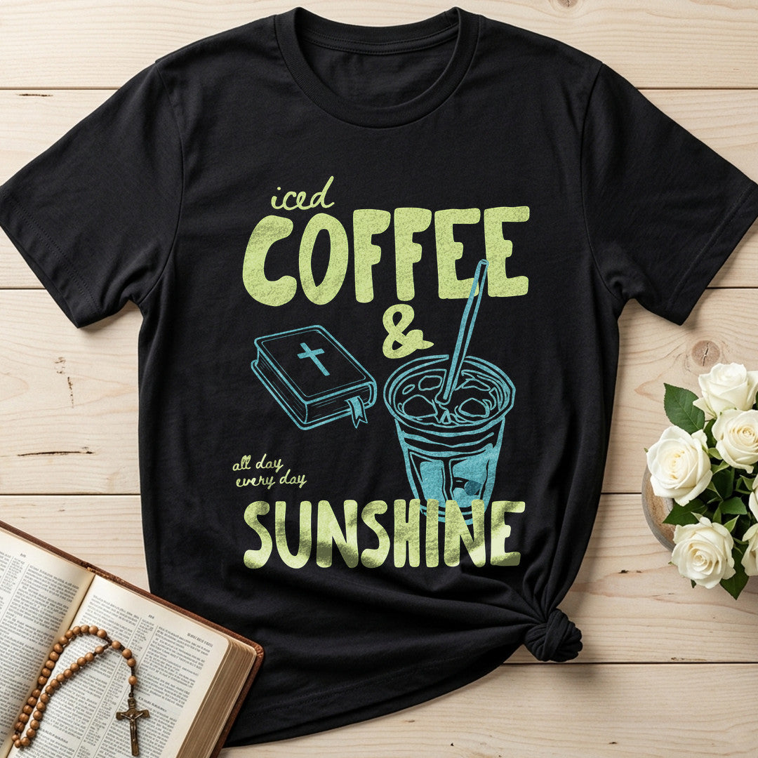 Iced Coffee All Day Every Day Sunshine 01
