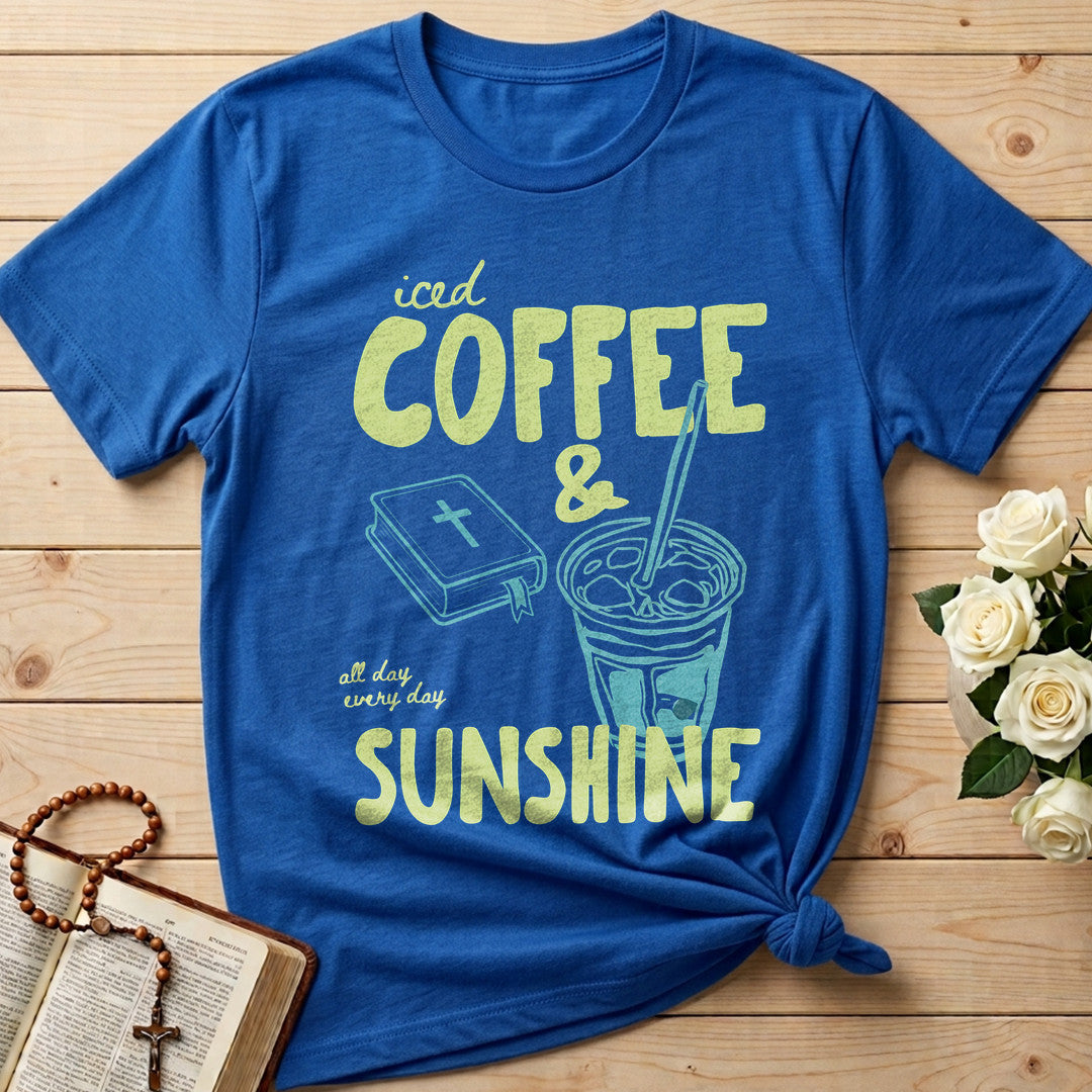 Iced Coffee All Day Every Day Sunshine 01