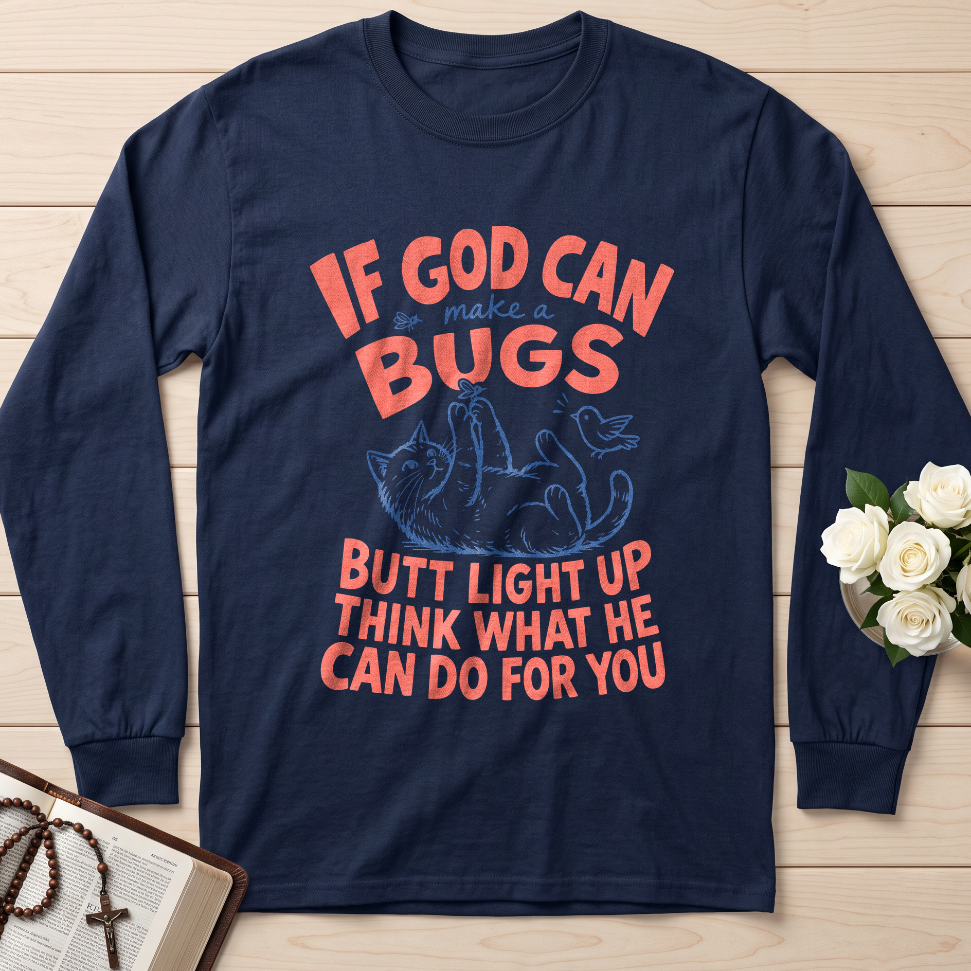 If God Can Make A Bugs Butt Light Up Think What He Can Do For You 03