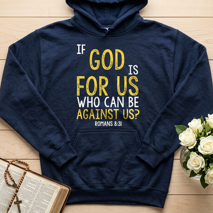 If God Is For Us Who Can Be Against Us Romans 8.31 01