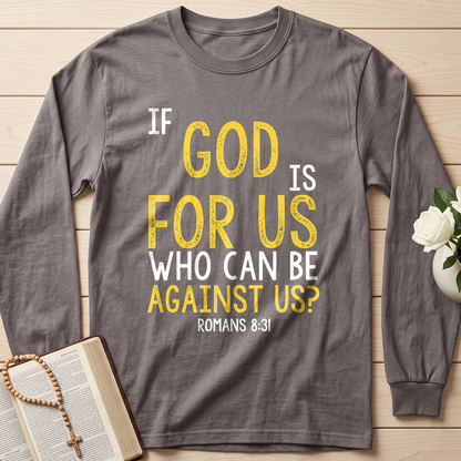 If God Is For Us Who Can Be Against Us Romans 8.31 01