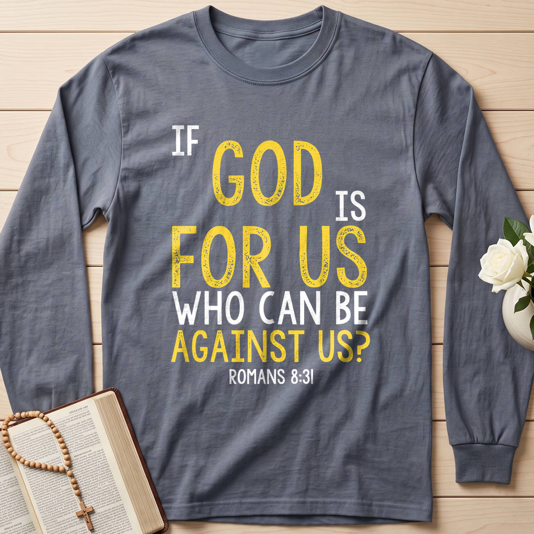 If God Is For Us Who Can Be Against Us Romans 8.31 01