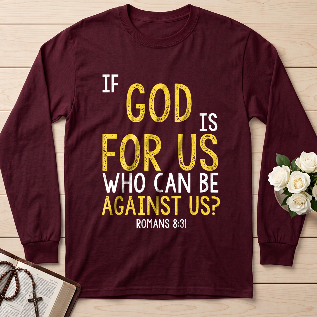 If God Is For Us Who Can Be Against Us Romans 8.31 01