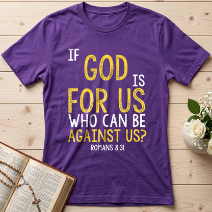 If God Is For Us Who Can Be Against Us Romans 8.31 01