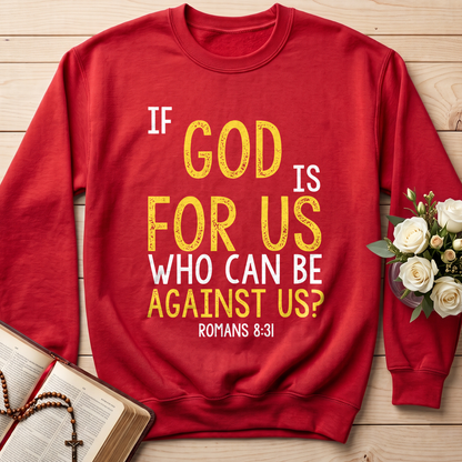 If God Is For Us Who Can Be Against Us Romans 8.31 01