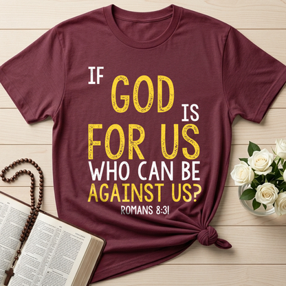 If God Is For Us Who Can Be Against Us Romans 8.31 01