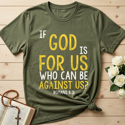 If God Is For Us Who Can Be Against Us Romans 8.31 01