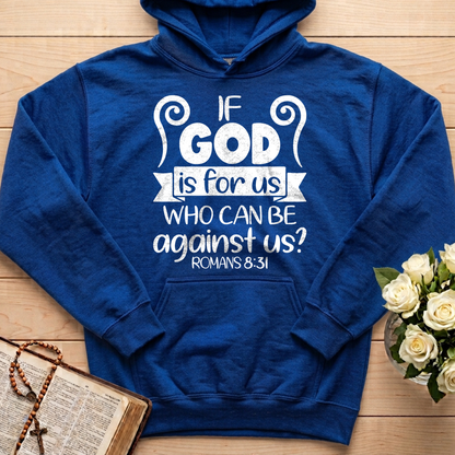 If God Is For Us Who Can Be Against Us Romans 8.31 02