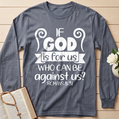 If God Is For Us Who Can Be Against Us Romans 8.31 02