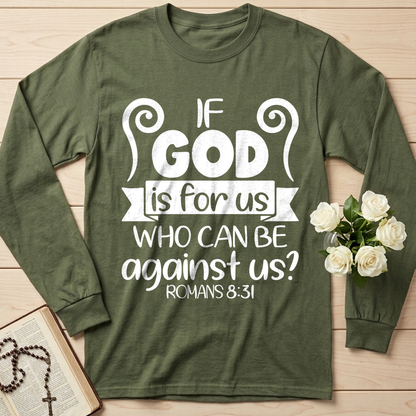 If God Is For Us Who Can Be Against Us Romans 8.31 02