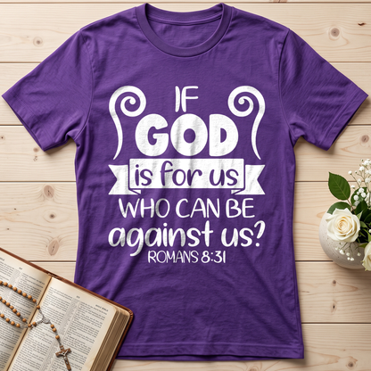 If God Is For Us Who Can Be Against Us Romans 8.31 02