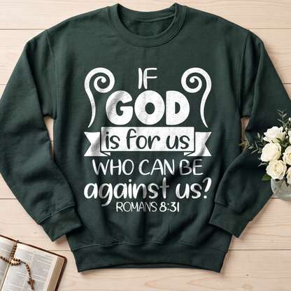 If God Is For Us Who Can Be Against Us Romans 8.31 02