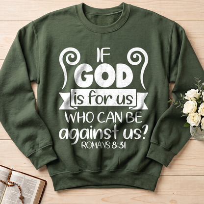 If God Is For Us Who Can Be Against Us Romans 8.31 02